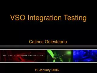 VSO Integration Testing