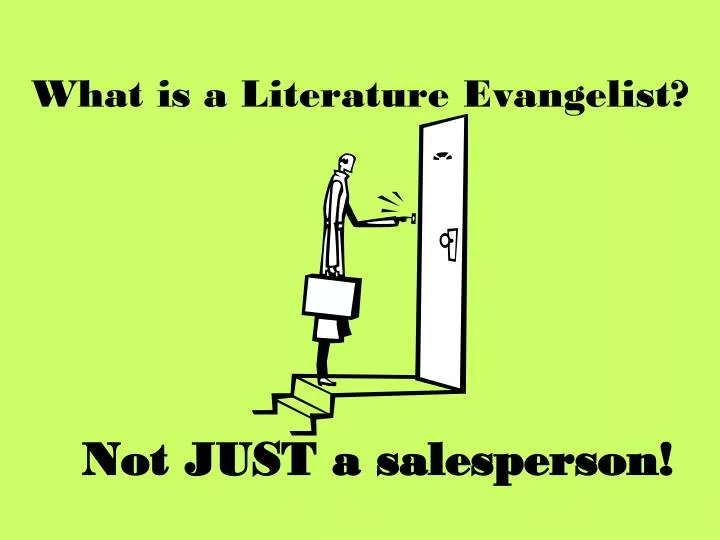 what is a literature evangelist