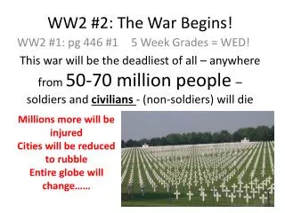 WW2 #2: The War Begins!