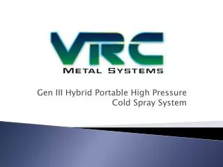 Gen III Hybrid Portable High Pressure Cold Spray System