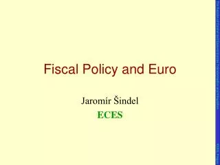 Fiscal Policy and Euro