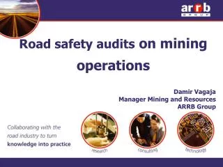 Road safety audits on mining operations