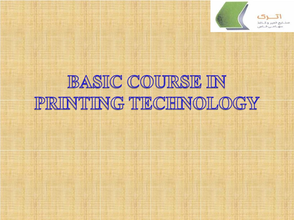 PPT - BASIC COURSE IN PRINTING TECHNOLOGY PowerPoint Presentation, free ...