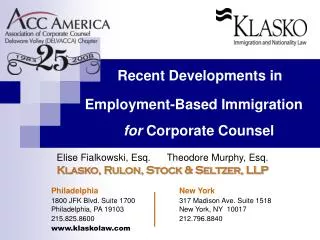 Recent Developments in 	 Employment-Based Immigration for Corporate Counsel