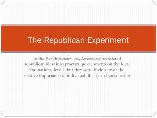 The Republican Experiment
