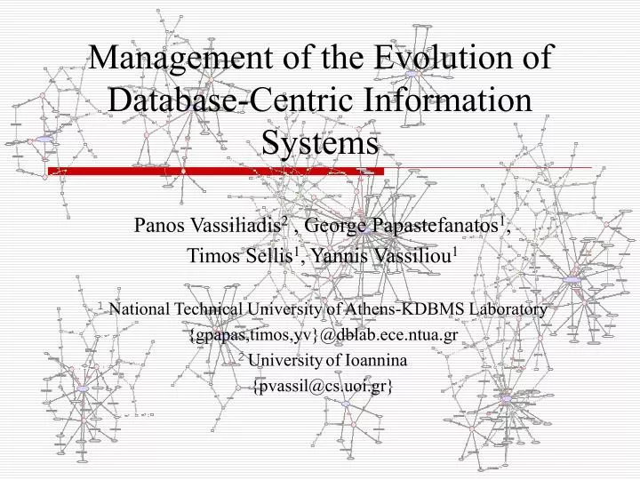 management of the evolution of database centric information systems