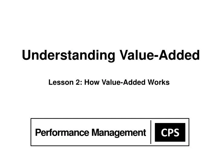 understanding value added