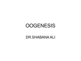 OOGENESIS