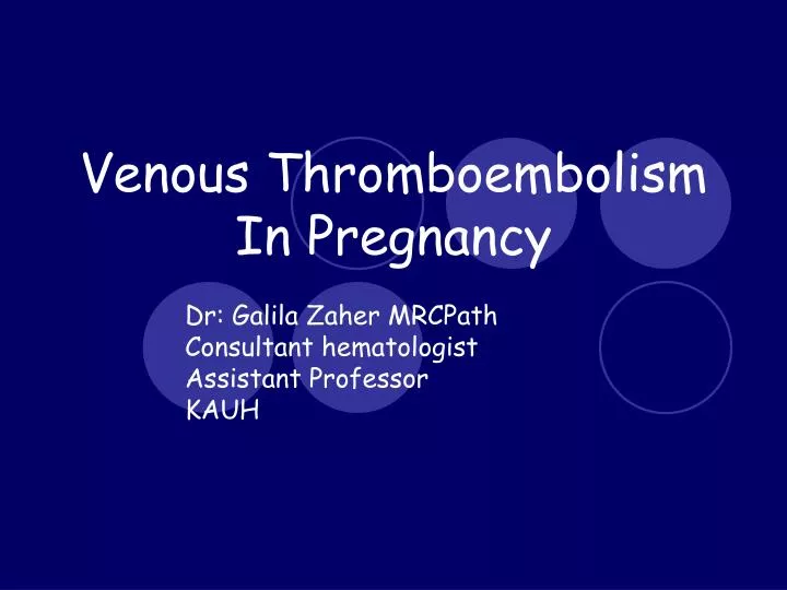 venous thromboembolism in pregnancy