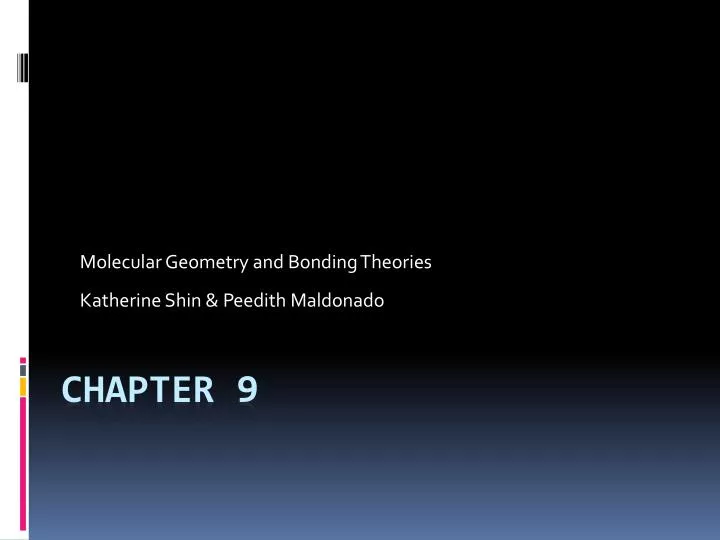 molecular geometry and bonding theories katherine shin peedith maldonado