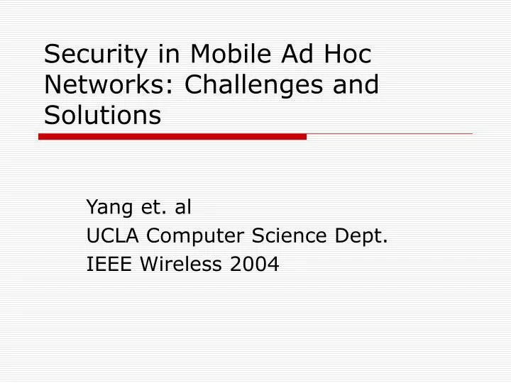 security in mobile ad hoc networks challenges and solutions