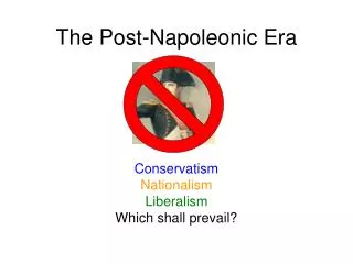 The Post-Napoleonic Era