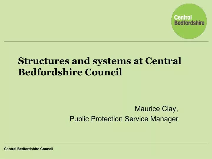 structures and systems at central bedfordshire council
