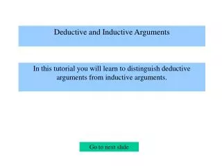 Deductive and Inductive Arguments