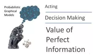 Value of Perfect Information