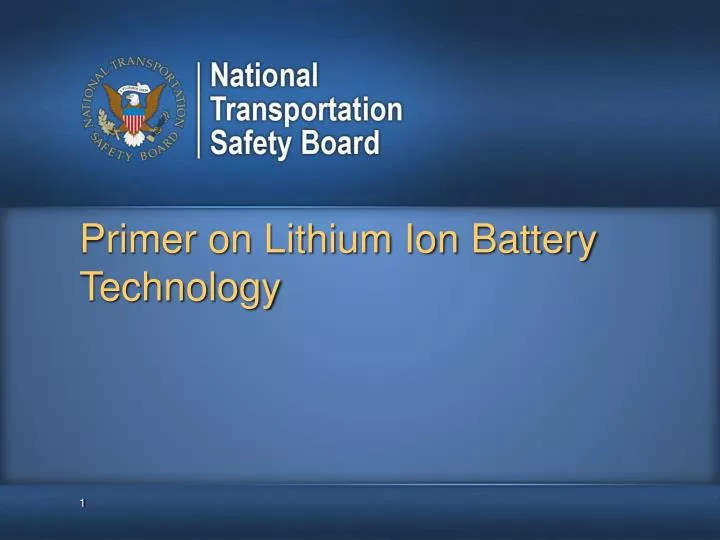 primer on lithium ion b attery technology