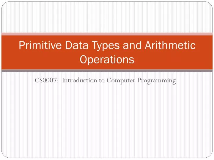 primitive data types and arithmetic operations