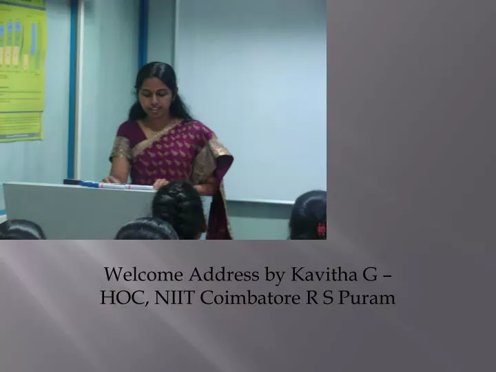 welcome address by kavitha g hoc niit coimbatore r s puram