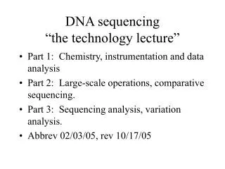 DNA sequencing “the technology lecture”
