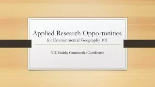Applied Research Opportunities for Environmental Geography 101