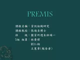 premis