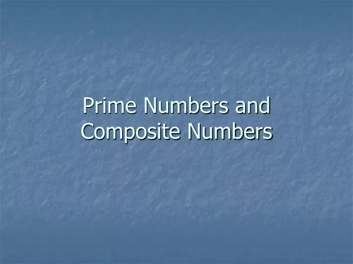 prime numbers and composite numbers