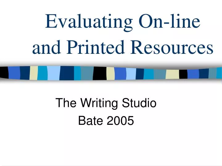 evaluating on line and printed resources