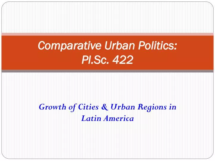 comparative urban politics pl sc 422