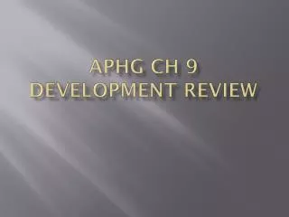 APHG Ch 9 Development Review