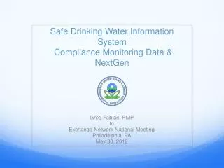 Safe Drinking Water Information System Compliance Monitoring Data &amp; NextGen