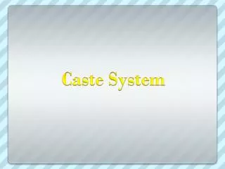 Caste System