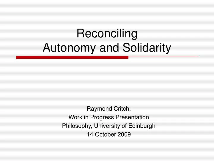 reconciling autonomy and solidarity