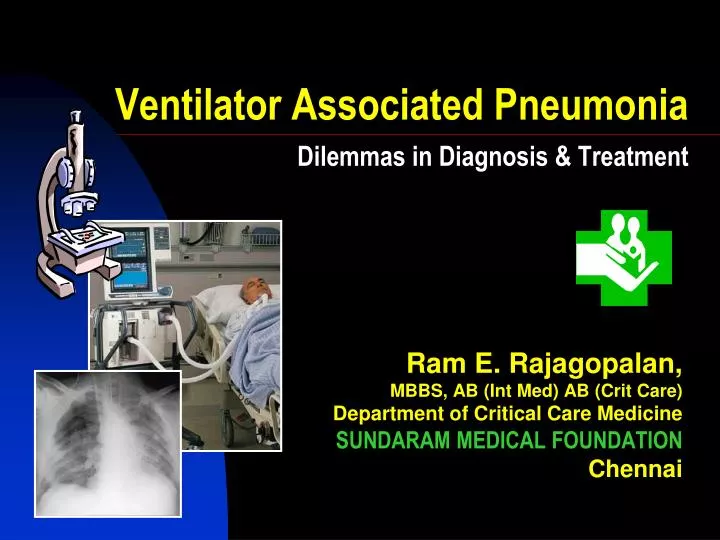 ventilator associated pneumonia dilemmas in diagnosis treatment