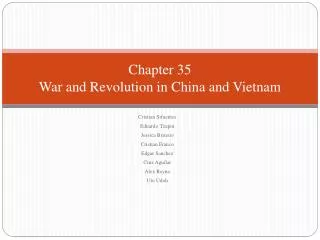 Chapter 35 War and Revolution in China and Vietnam