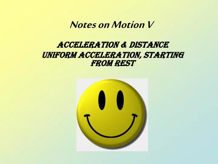notes on motion v