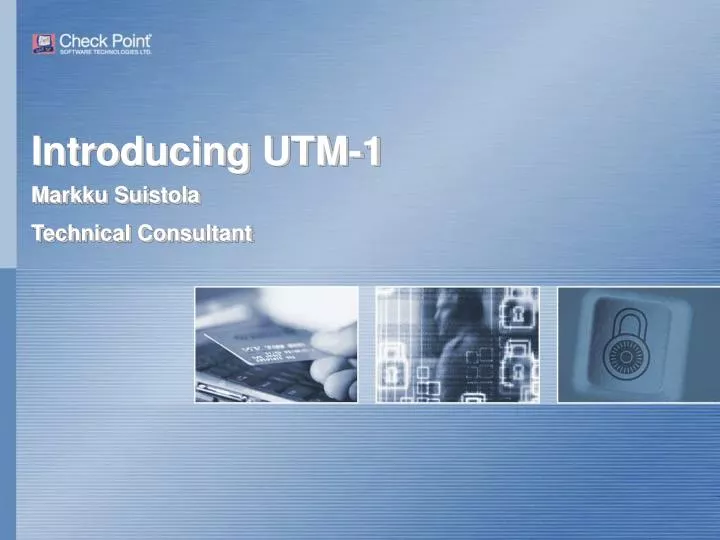 introducing utm 1 markku suistola technical consultant