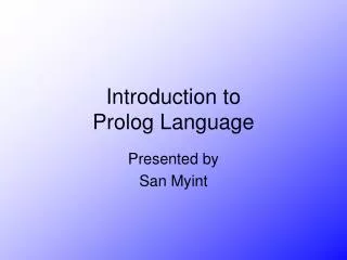 Introduction to Prolog Language