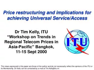 Price restructuring and implications for achieving Universal Service/Access