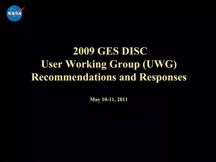 2009 ges disc user working group uwg recommendations and responses may 10 11 2011