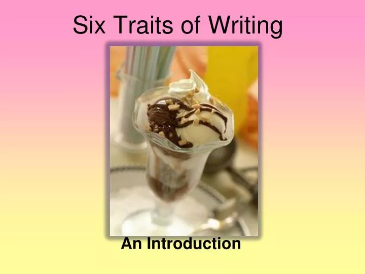 six traits of writing