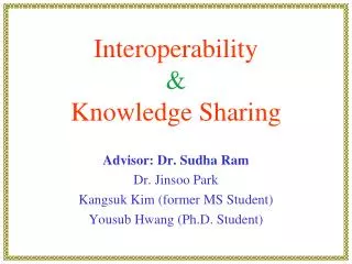 Interoperability &amp; Knowledge Sharing