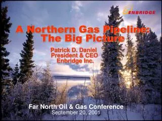 A Northern Gas Pipeline: The Big Picture