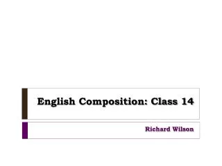 English Composition: Class 14