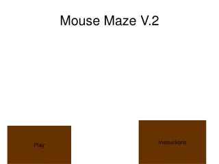 Mouse Maze V.2