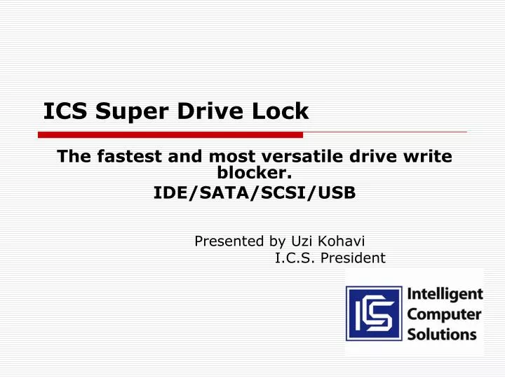 ics super drive lock