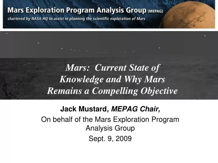 mars current state of knowledge and why mars remains a compelling objective