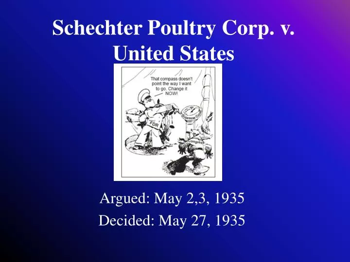schechter poultry corp v united states