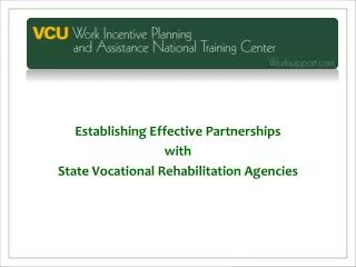Establishing Effective Partnerships with State Vocational Rehabilitation Agencies