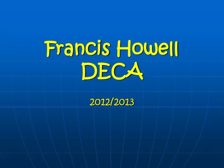francis howell deca