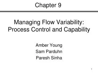 Managing Flow Variability: Process Control and Capability